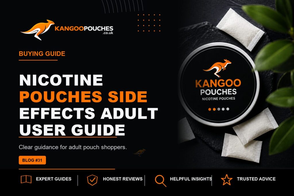Kangoo Pouches blog banner for Nicotine Pouches Side Effects | Adult User Guide