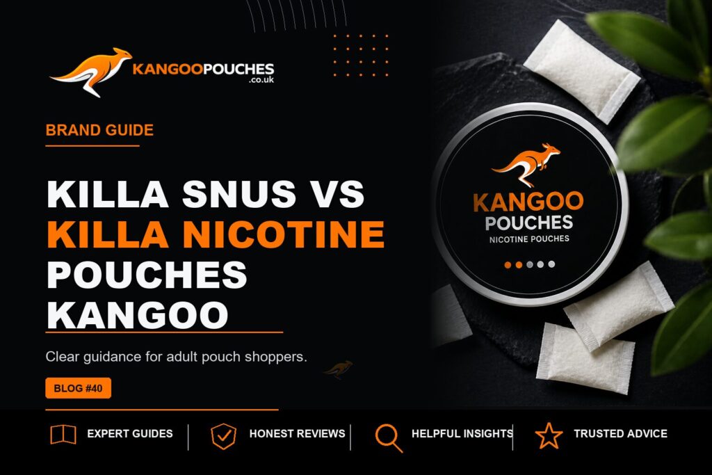 Kangoo Pouches blog banner for KILLA Snus vs KILLA Nicotine Pouches