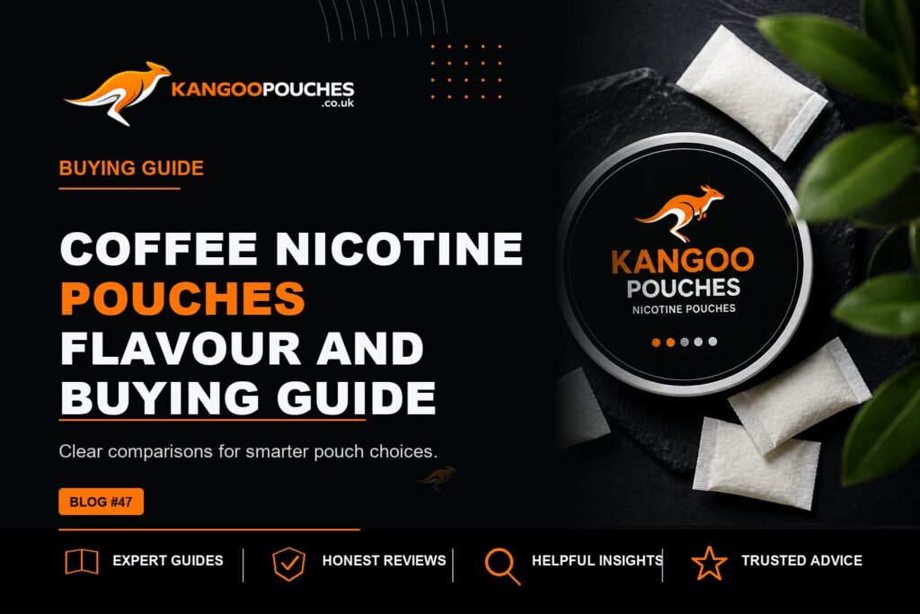 Kangoo Pouches blog banner for Coffee Nicotine Pouches | Flavour and Buying Guide