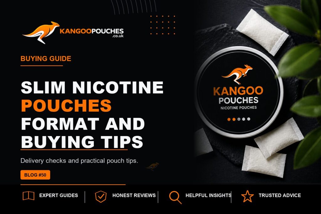 Kangoo Pouches blog banner for Slim Nicotine Pouches | Format and Buying Tips