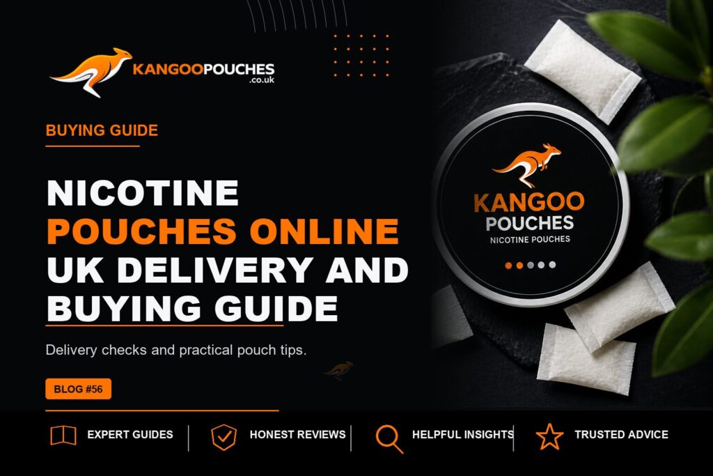 Kangoo Pouches blog banner for Nicotine Pouches Online UK | Delivery and Buying Guide